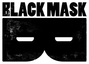 BLACK MASK STUDIOS ENTERTAINMENT