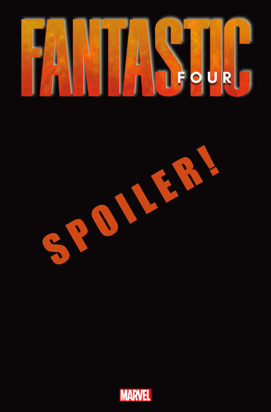 Promotional image for Marvel's Fantastic Four, with "Spoiler!" in orange text.