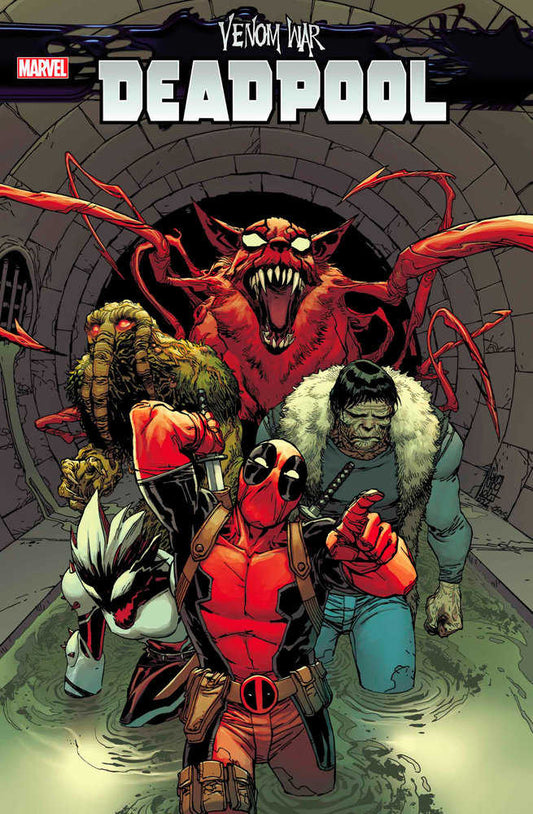 Comic book cover of Marvel's "Venom War Deadpool" featuring Deadpool, a Venomized character, Man-Thing, and the Wendingo in a sewer.
