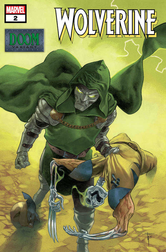 Comic book cover featuring Doctor Doom standing over a skeletonized Wolverine. Doom wears green tunic and cape, and gray armor. Wolverine is in yellow and blue uniform.