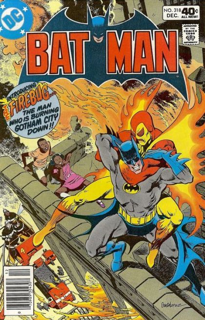Batman, Vol. 1 #318B (Newsstand Edition) — My City Burns At Both Ends--It Will Not Last The Night!