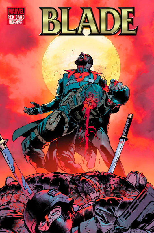 Comic book cover of Marvel's Blade; bloodied Blade holds foe over pile of dead soldiers.