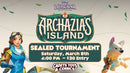 Disney Lorcana - Archazia's Island Sealed Tournament