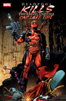 Deadpool Kills The Marvel Universe One Last Time