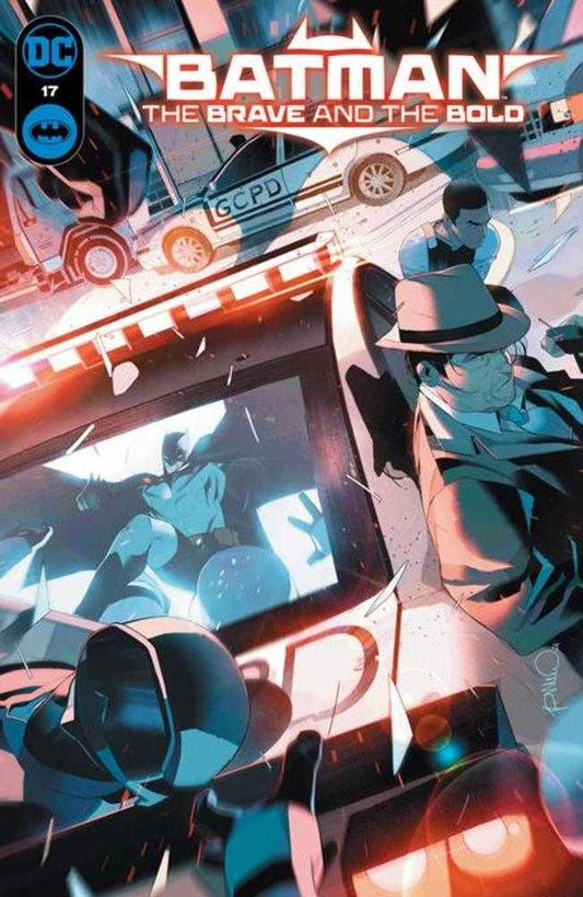 Comic book cover featuring Batman, "The Brave and the Bold" issue #17. Batman appears in a smashed monitor, surrounded by GCPD police vehicles, detectives, and city lights. The character in the front wears a fedora and dark suit. The overall color palette is blues and reds.