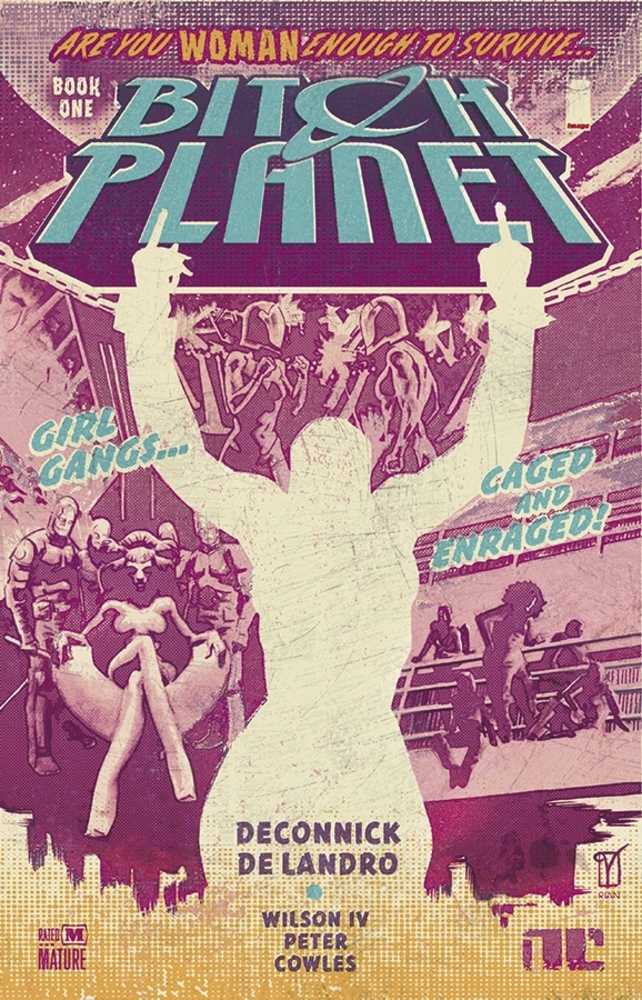Bitch Planet TPB Volume 01 Extraordinary Machine (Mature) - Cadets Toys & Comics