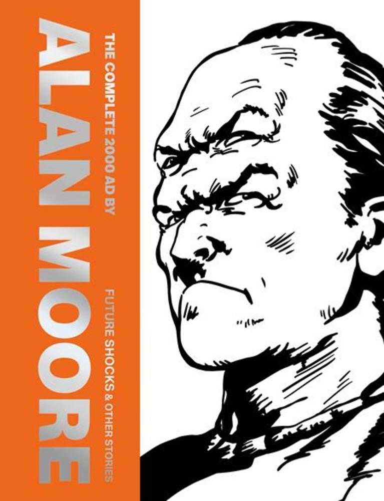 Complete 2000 Ad By Alan Moore Future Shocks & Other Stories Hardcover - Cadets Toys & Comics