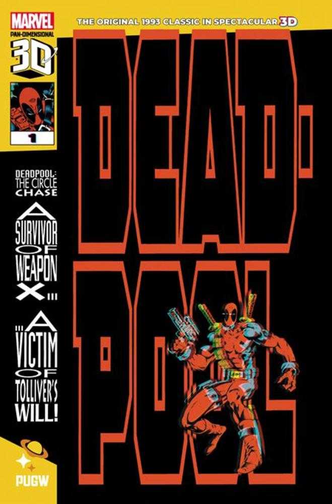 Deadpool Circle Chase (1993) #1 Edición Pan Dimensional 3D