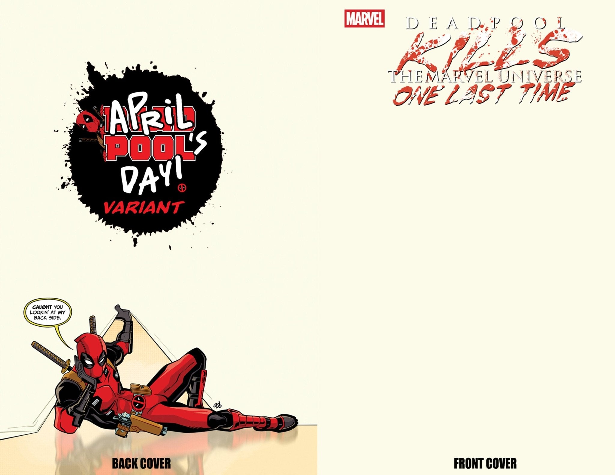 Deadpool Kills The Marvel Universe One Last Time 1 Dave Bardin Blank Cover April Pool'S Day Variant - Cadets Toys & Comics
