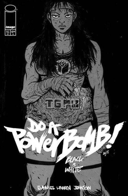 Do A Powerbomb Black And White 1 (Of 3) Cover A Daniel Warren Johnson - Cadets Toys & Comics