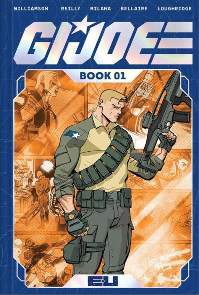 G.I. Joe Deluxe Edition Hardcover Book 01 Tom Reilly Cover - Cadets Toys & Comics