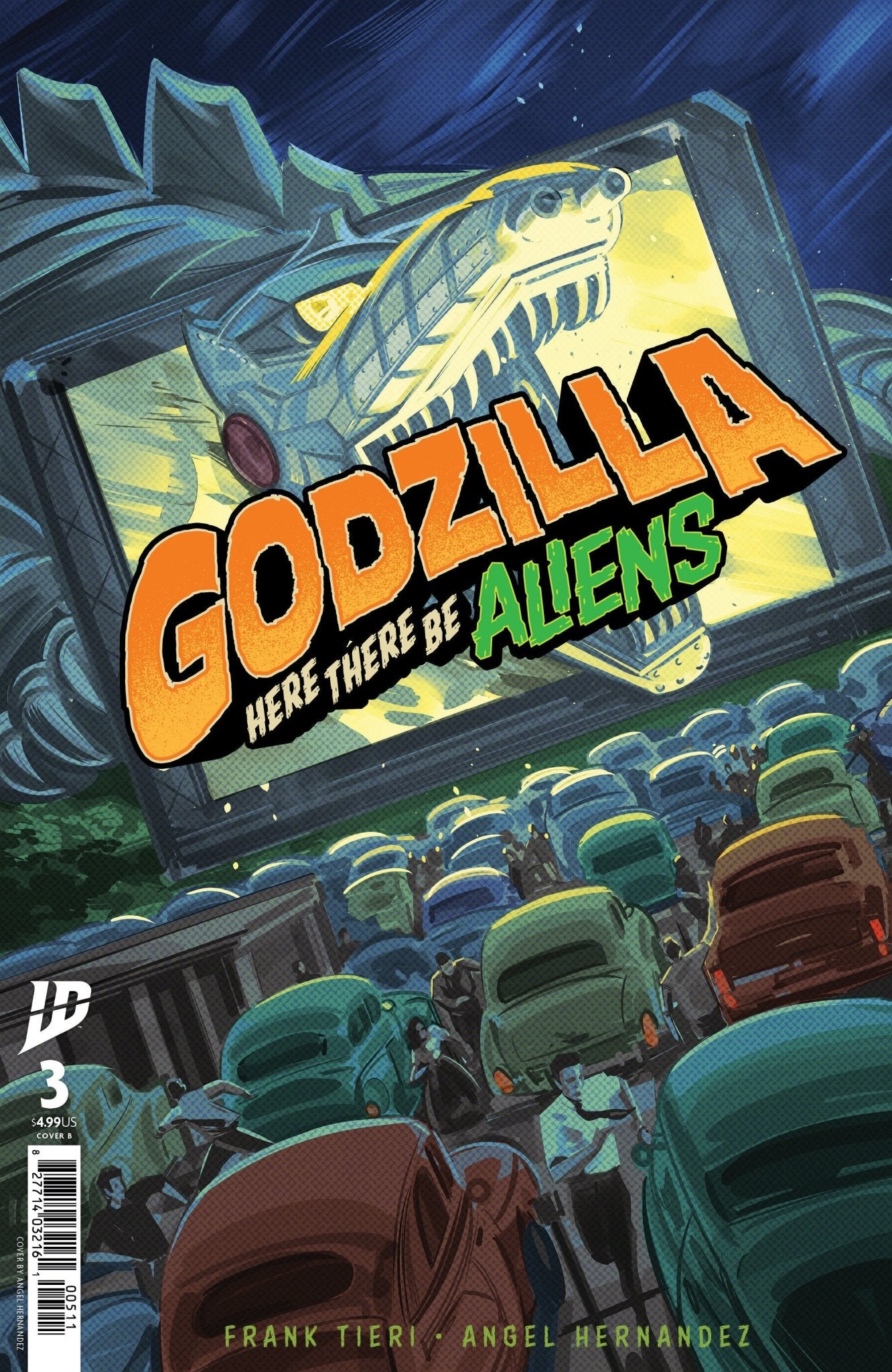 Godzilla: Aquí hay extraterrestres #3 Variante B (Hernández)