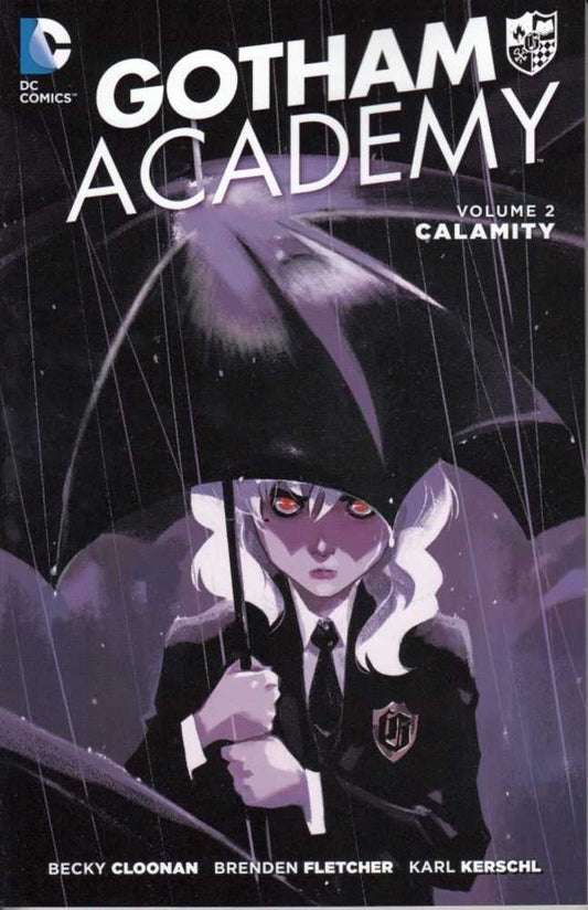Gotham Academy TPB Volume 02 Calamity - Cadets Toys & Comics