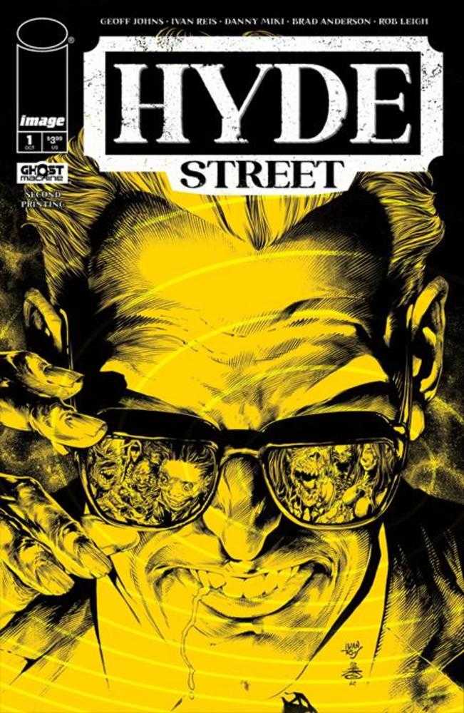 Comic book cover with a yellow-tinted illustration of a man with glasses, his face distorted with a sinister grin. The glasses reflect grotesque faces. The title "HYDE STREET" is displayed in bold, white letters above the man's head. Credits for creators like Geoff Johns and Ivan Reis are listed above the title.