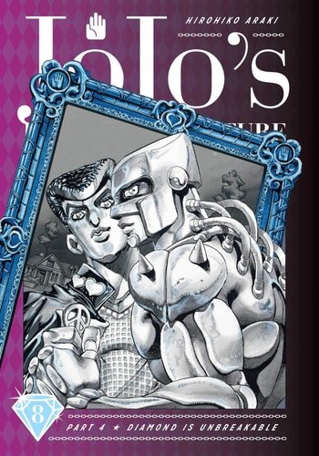 JoJo's Bizarre Adventure Vol : Part 4--Diamond Is Unbreakable, Vol. 8 (8)