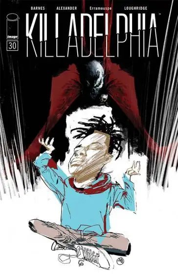 Comic book cover: "Killadelphia" issue 30. Figure with raised hands and a red-caped figure in the background.