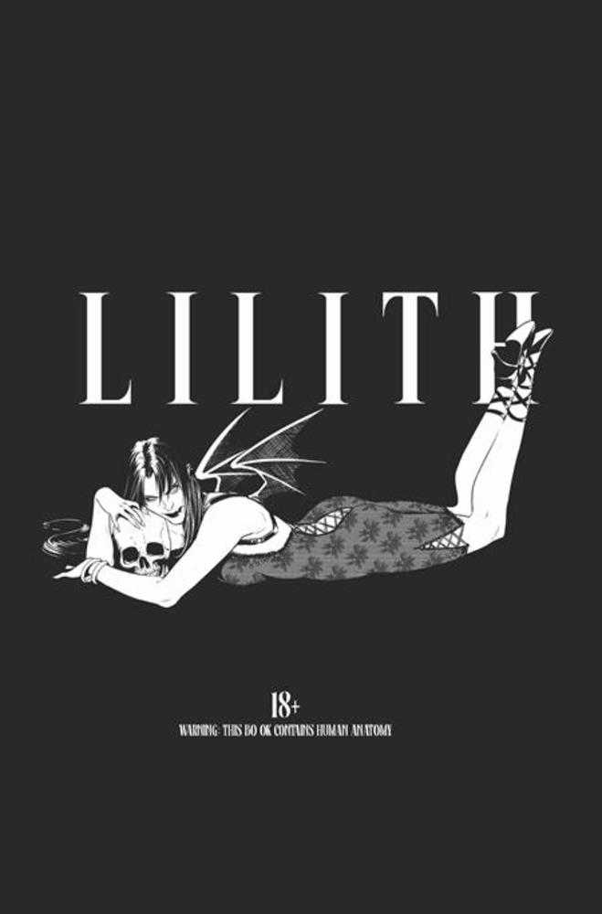 A monochrome cover with the title "LILITH," a woman embracing a skull, bat wings, and an 18+ warning label.
