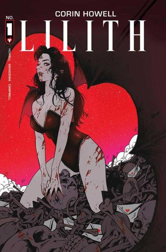 Comic book cover featuring a kneeling woman with black hair and red eyes, covered in blood, against a red and white backdrop. She wears a dark red, low-cut bodysuit. Bones and skulls litter the ground around her. The title "LILITH" is prominently displayed above, with the creator's name "CORIN HOWELL" in smaller letters.