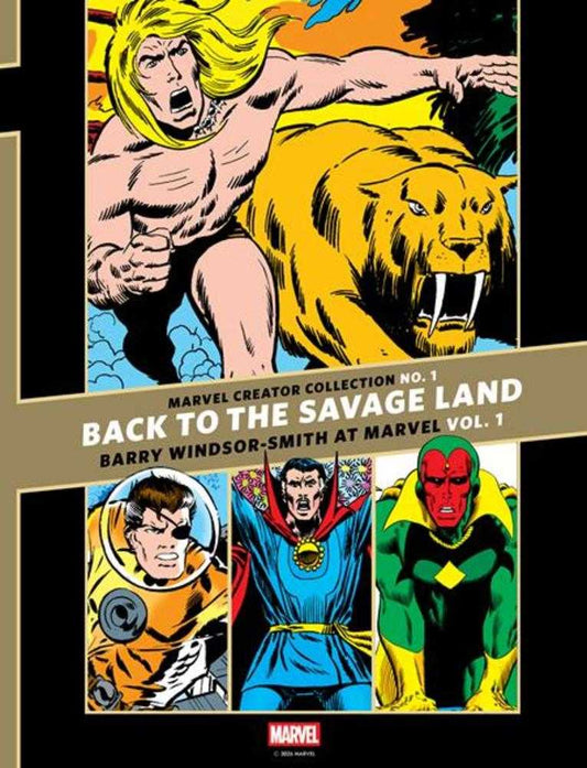 Marvel Creator Collection 1 Hardcover Volume 01 Back To The Savage Land Barry Windsor Smith At Marvel (Mature) - Cadets Toys & Comics