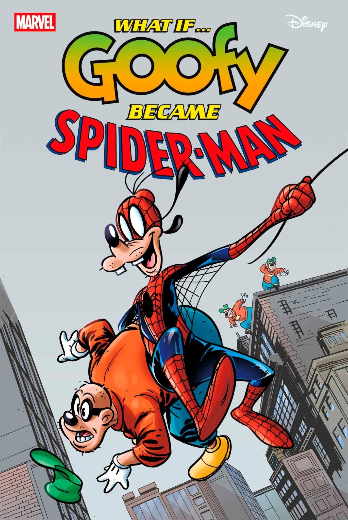 Marvel y Disney: ¿Y si...? Goofy se convirtiera en Spider-Man #1