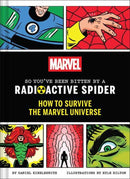 Marvel So Youve Been Bitten By A Radioactive Spider Hardcover