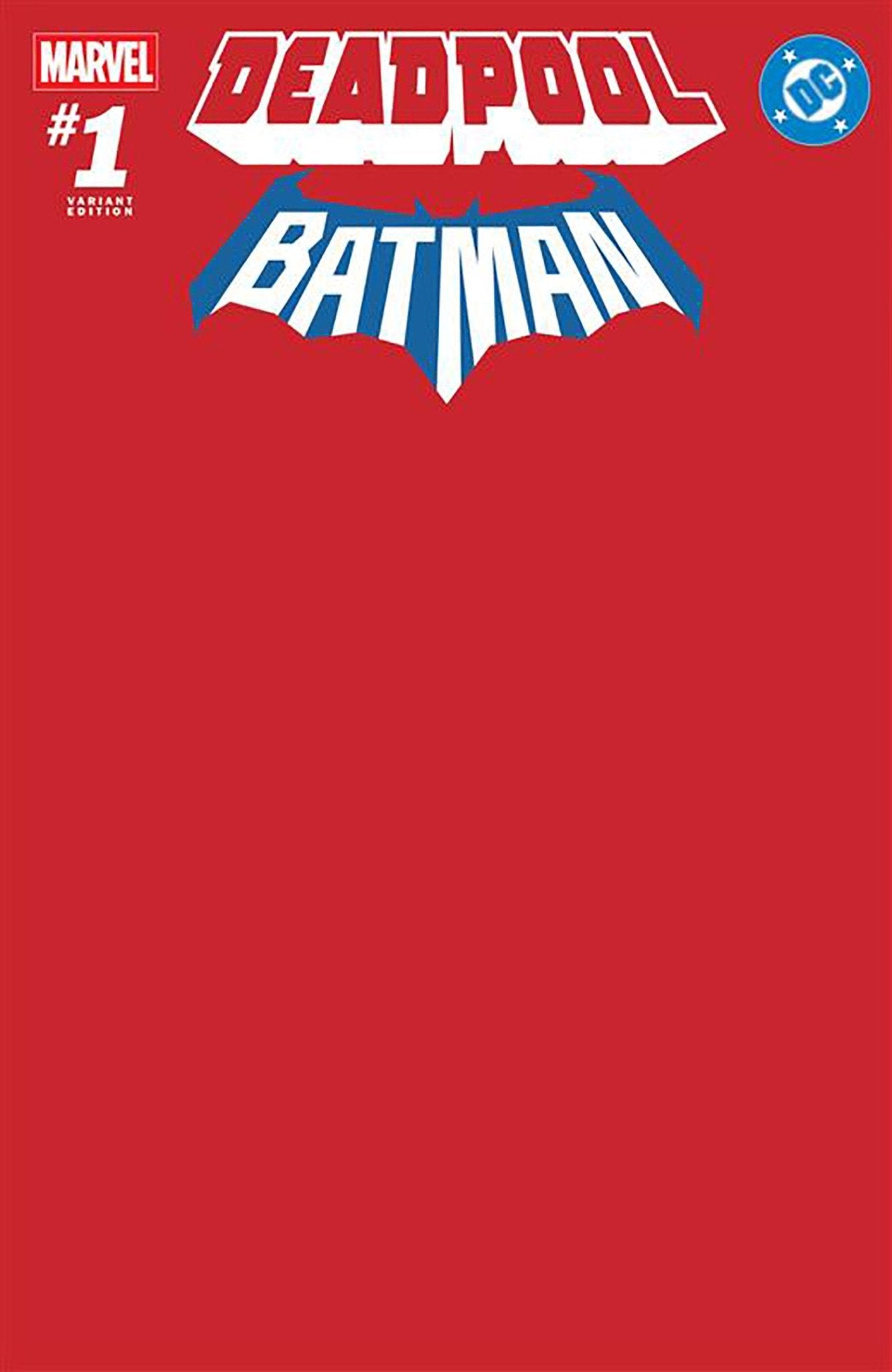 Marvel/DC: Deadpool/Batman #1 Variante con portada roja en blanco