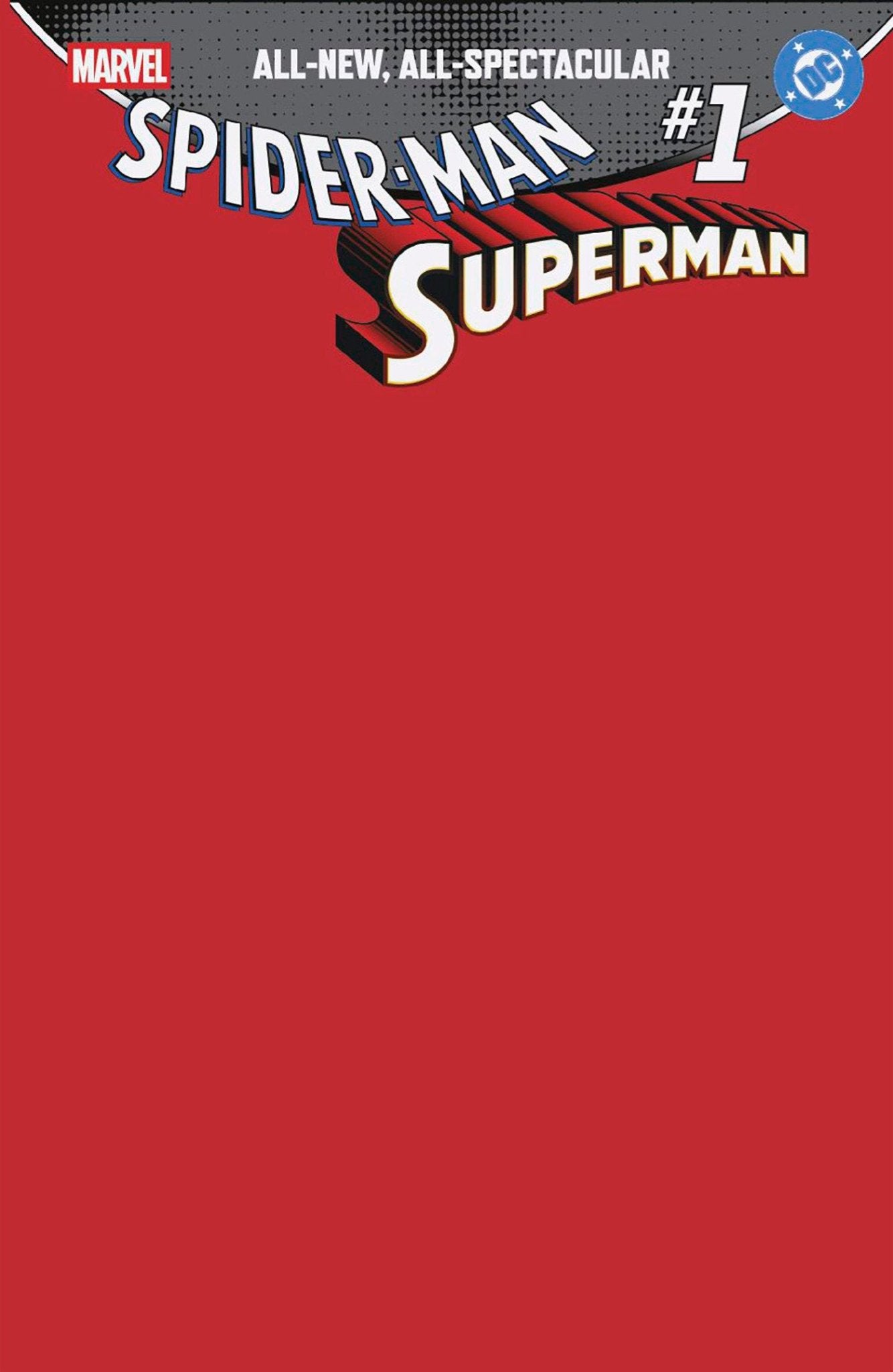 Marvel/DC: Spider - Man/Superman 1 Blank Cover Variant - Cadets Toys & Comics