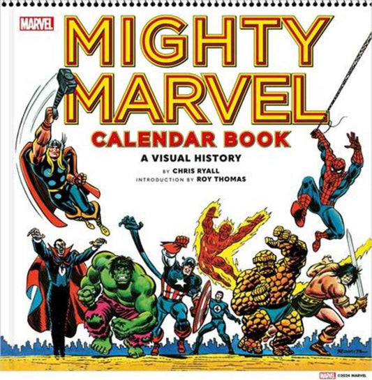 Mighty Marvel Calendar Book Hardcover A Visual History - Cadets Toys & Comics