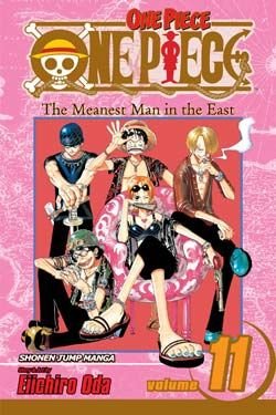 One Piece Vol 11: The Meanest Man in the East