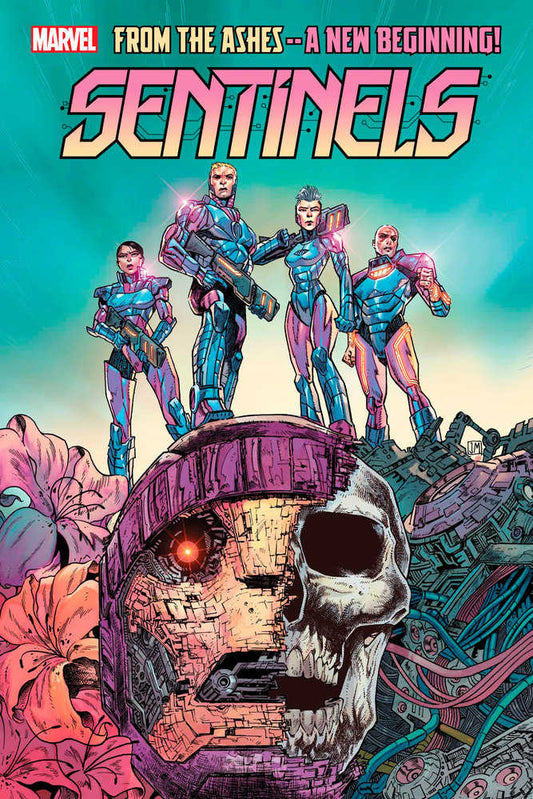 Comic book cover. "Sentinels." Four characters stand on a robot head, half-mechanical and half-skull. Pink, blue, and purple clothing. Mechanical guns.
