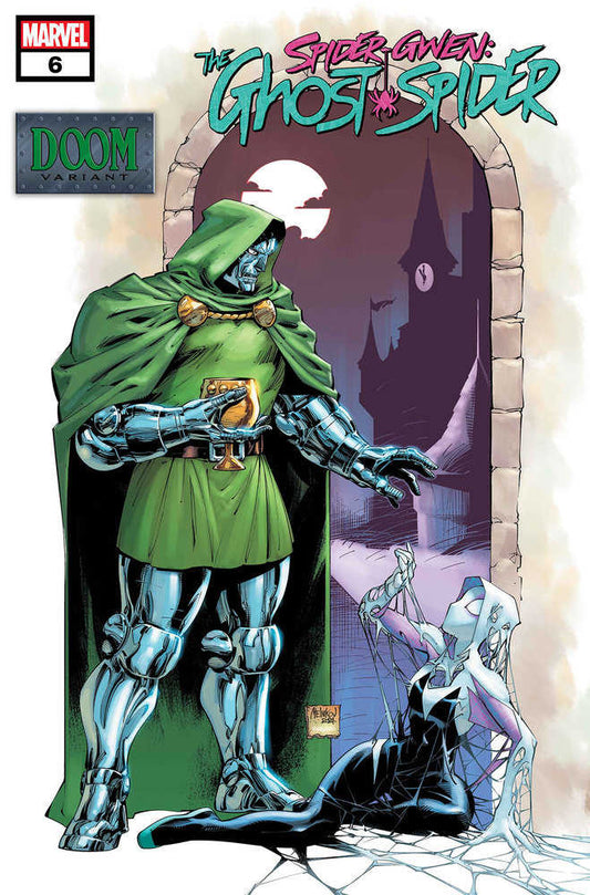 Comic book cover: Doctor Doom in green robe holding goblet, Spider-Gwen trapped in web, stone archway.