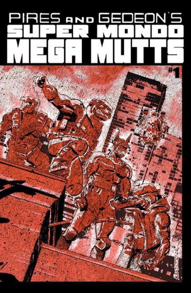 Super Mondo Mega Mutts 1 (Of 4) Cover B Alex Diotto Variant (Mature) - Cadets Toys & Comics