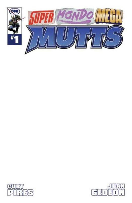 Super Mondo Mega Mutts 1 (Of 4) Cover E Blank Sketch Variant (Mature) - Cadets Toys & Comics
