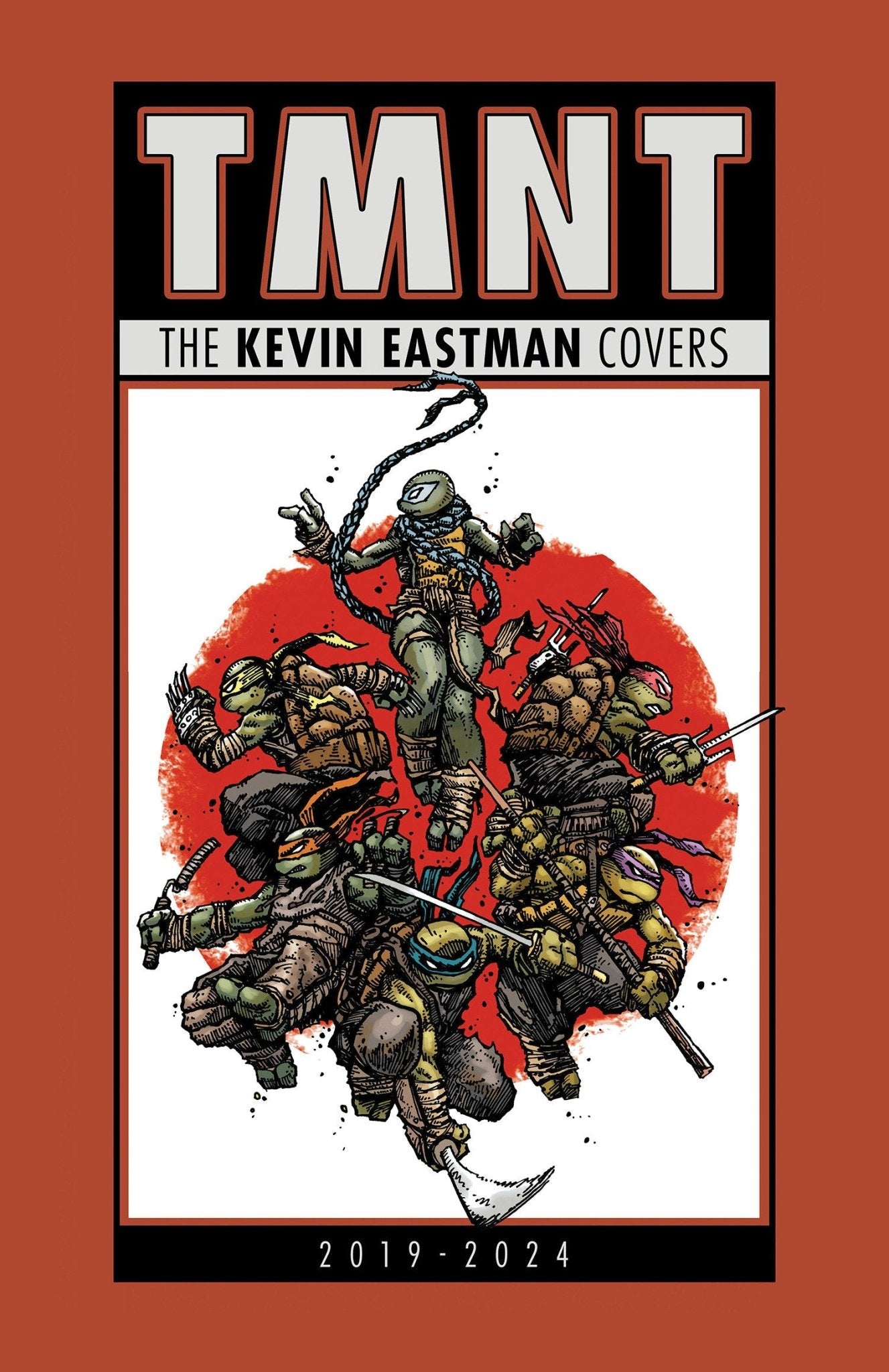 Teenage Mutant Ninja Turtles: The Kevin Eastman Covers (2019 2024) - Cadets Toys & Comics