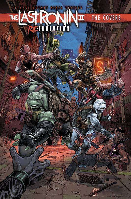 Teenage Mutant Ninja Turtles: The Last Ronin II: Re Evolution The Covers - Cadets Toys & Comics