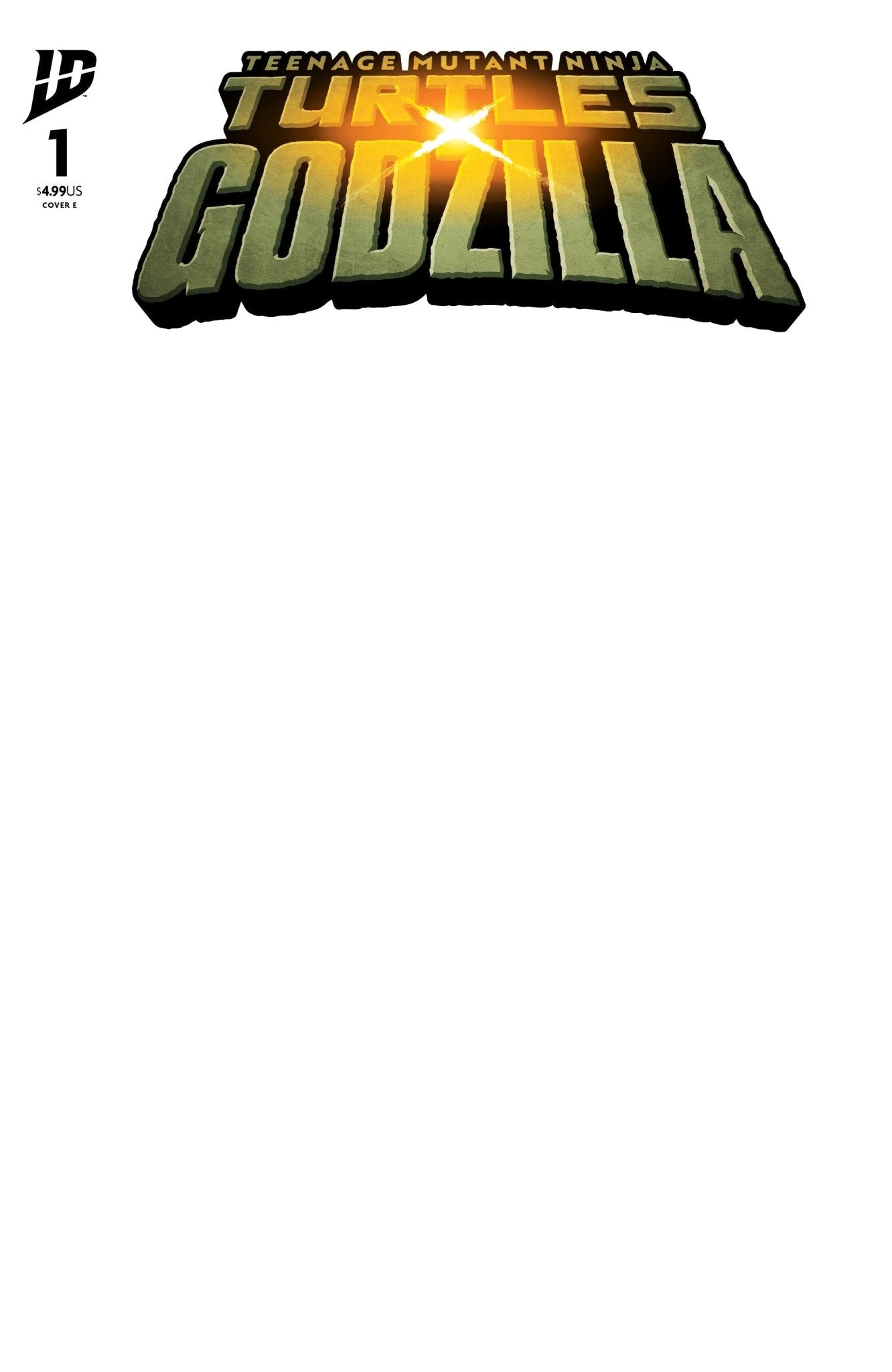 Tortugas Ninja Mutantes Adolescentes X Godzilla #1 Variante E (Variante de Boceto)
