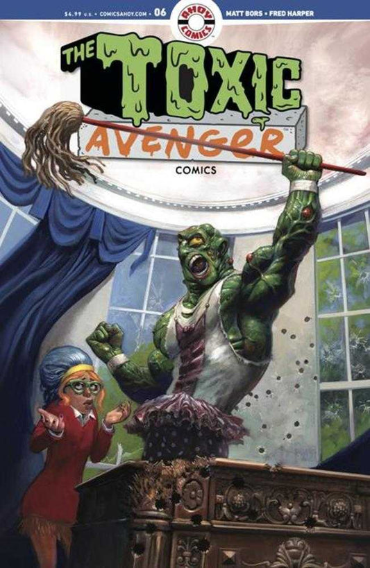 Toxic Avenger Comics 6 Cover A Fred Harper (Mature) - Cadets Toys & Comics