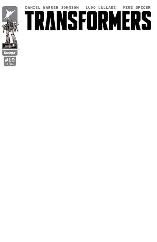 Transformers 19 Cover G Blank Sketch Variant - Cadets Toys & Comics