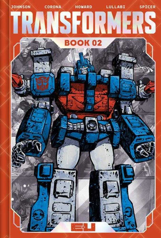 Transformers Deluxe Edition Hardcover Book 02 Direct Market Exclusive Jorge Corona & Mike Spicer Cover - Cadets Toys & Comics