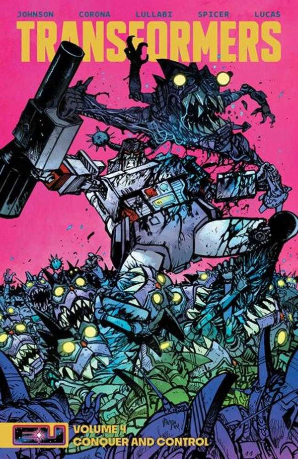 Transformers TPB Volumen 04: Conquista y Control. Portada de Daniel Warren Johnson y Mike Spicer.