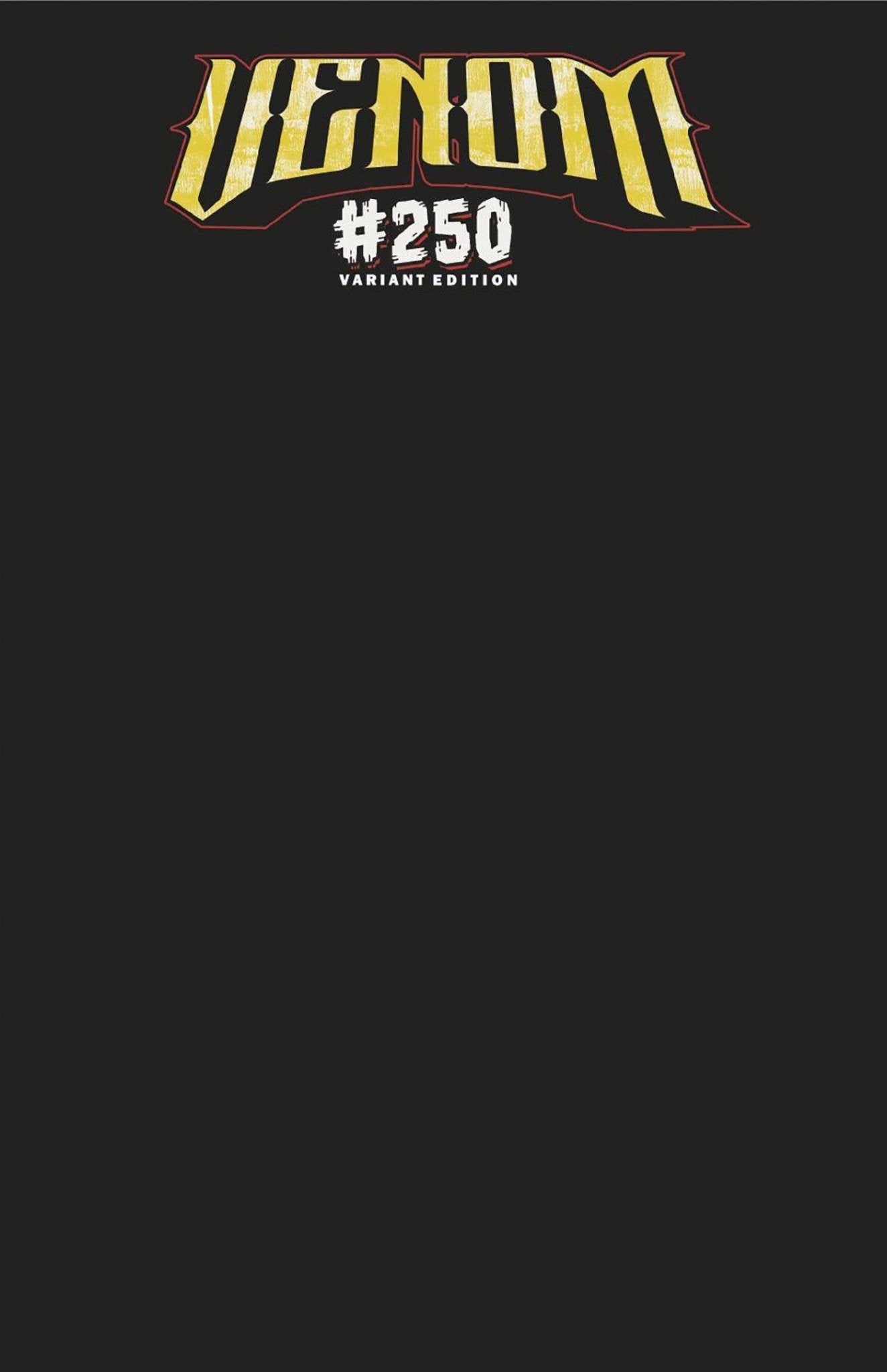 Venom #250 Variante con portada en blanco negra