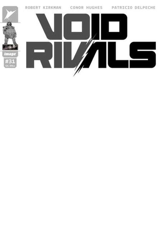 Void Rivals 31 Cover G Blank Sketch Variant - Cadets Toys & Comics