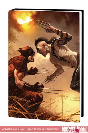 Wolverine Origins Prem Hardcover Volume 03 Swift And Terrible - Cadets Toys & Comics