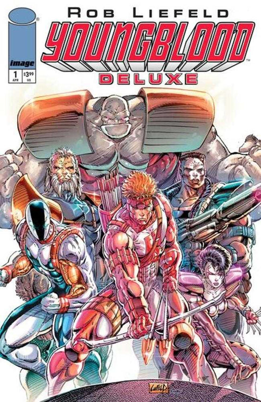 Youngblood Deluxe 1 Cover A Rob Liefeld - Cadets Toys & Comics