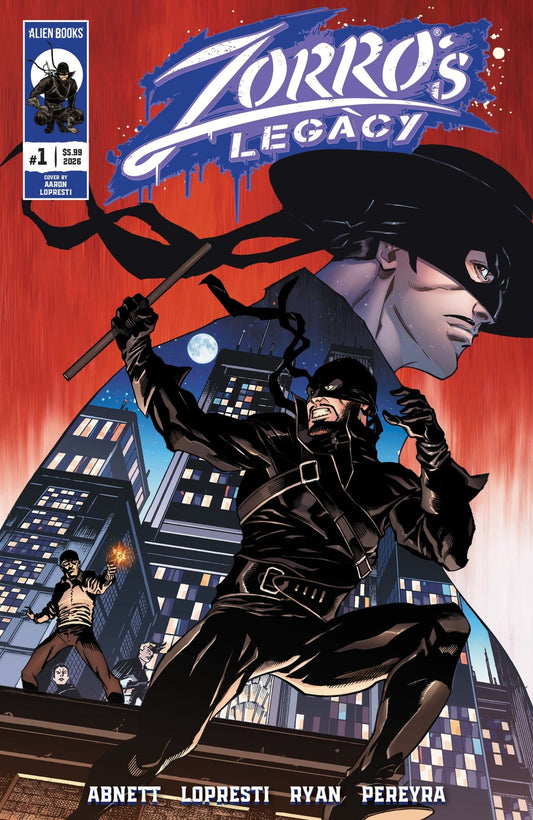 Zorro's Legacy 1 Cover A (Lopresti) - Cadets Toys & Comics