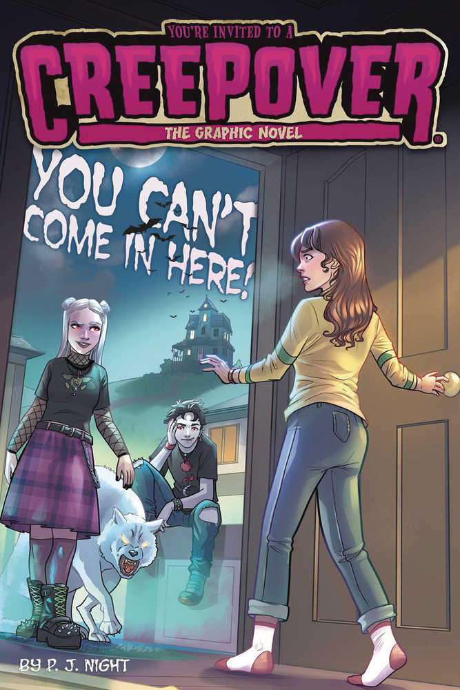 Creepover Graphic Novel Volume 02 You Cant Come In Here
