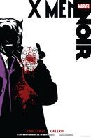 Comic book cover of "X-Men Noir" featuring a dark silhouette of a man in a suit holding a blood-splattered officer's badge. The background is white with large black text. The Marvel logo is in the top right. The text "VAN LENTE CALERO" and copyright information are at the bottom.