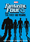FANTASTIC FOUR: THE FIRST 60 YEARS Hardcover