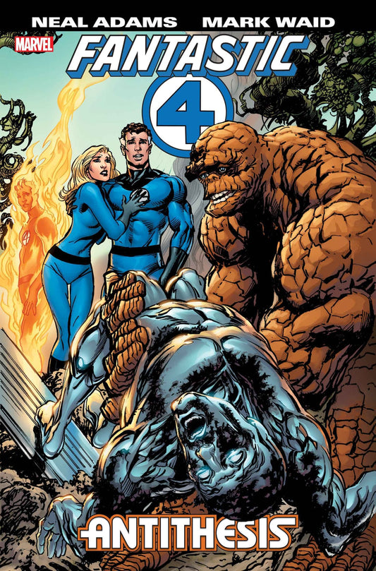 Comic book cover featuring the Fantastic Four. The Thing is in the foreground, with Invisible Woman, Mr. Fantastic, and the Human Torch behind him. The title reads, "Antithesis."